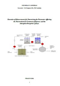 EXECUTION OF MEASUREMENTS FOR DETERMINING THE PARAMETERS AFFECTING THE THERMOCHEMICAL TREATMENT OF BIOMASS AND THE ADSORPTION/DESOPRTION OF DYES – Οδυσσέας Ν. Κοψιδάς
